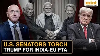 India-EU Trade Deal Sparks U.S. Backlash as Senators Blame Trump For Pushing Allies Away