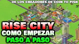 ✅RISE CITY✅NUEVO JUEGO ESTILO SIMCITY, COMO EMPEZAR PASO A PASO, CUANTO SE GANA Y TODOS LOS DETALLES