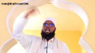 KHUDBADA JIMCAHA MASJIDKA AL_HAASHIM JIGIGA SHEEKH CABDILAAHI KHALIIF JAMAC