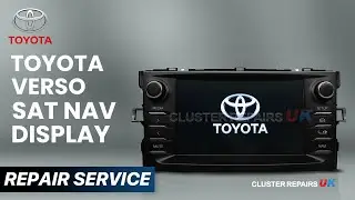Toyota Verso 2014&ndash;2018 Sat Nav Touchscreen Display Repair Service | Cluster Repairs UK
