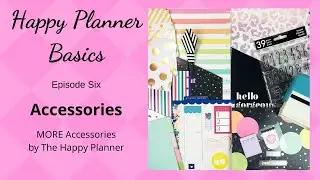 Happy Planner Basics Series | Episode 6 | MORE Accessories: Folders, Stencils, Stamps and Much More