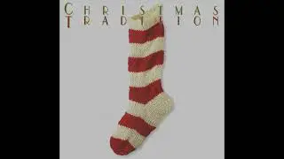 Christmas Tradition    John Starnes   Full Album