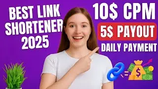 😍 10$ CPM | Highest Paying URL Shortener | (DAILY PAYMENT) | Link Shortener Earn Money | 2025