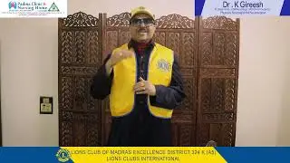 Roles of a Club President - Lions Club of Madras Excellence - by Dr.K Gireesh