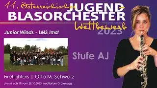 Firefighters | Otto M. Schwarz &ndash; Junior Winds-LMS Imst (11. &Ouml;sterreichischer JBO-Wettbewerb)