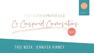 CYP Co-Conspired Conversation Jennifer Kinney