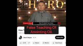 Neal Reyes #exposed False Teaching Of Anointing Oil.