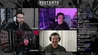 Restarts Podcast | Anime & Gaming | 18+ | Episode 3