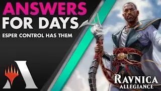 Answers for Days with Esper Control | Ravnica Allegiance Standard Deck Tech | Magic Arena