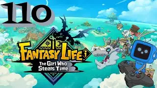 Fantasy Life i The Girl Who Steals Time | Let's Play | Episode 110