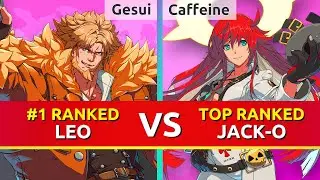 GGST ▰ Gesui (#1 Ranked Leo) vs Caffeine (TOP Ranked Jack-O). Guilty Gear Strive