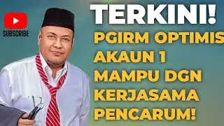 TERKINI! PGIRM OPTIMIS KWSP BERSASAR MAMPU DIREALISASI. PENCARUM WAJAR SOKONG.