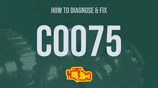 How to Diagnose and Fix C0075 Engine Code - OBD II Trouble Code Explain