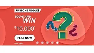 Amazon FUNZONE RIDDLES Quiz Answers Win 10000 Pay Balance