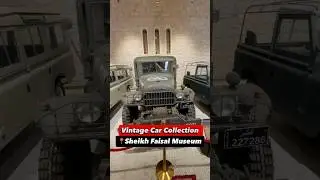 Vintage car collection at Sheikh Faisal Museum Qatar 🇶🇦
