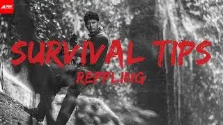 SURVIVAL TIPS 10 - Reppling
