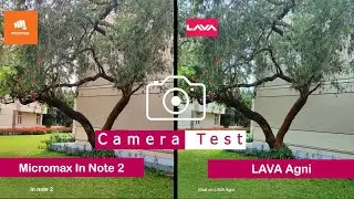 Micromax In Note 2 vs Lava Agni | Camera Comparison | Camera Test | |