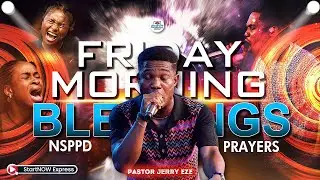 FRIDAY MORNING BLESSINGS 16th January, 2026 | PASTOR JERRY EZE | NSPPD PRAYERS