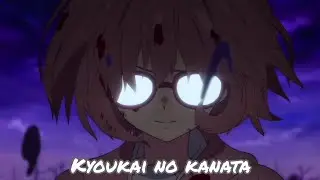 『Lyrics AMV』Kyoukai no Kanata OP Full【 Kyoukai no Kanata 】Sub Indo