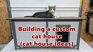 Building a custom cat house