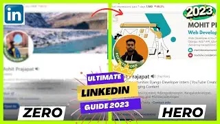 Mastering LinkedIn Profile Optimization: Elevate Your Visibility and Impact 🚀🔍💼 | Full Guide 2023 🔥