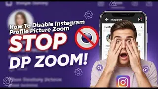 How To Disable Instagram Profile Picture Zoom (Update)