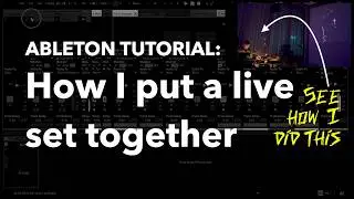 How I make a live set for ambient performance (Ableton Tutorial)