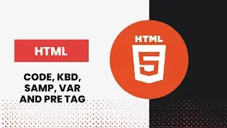 code, kbd, samp, var and pre tag in HTML