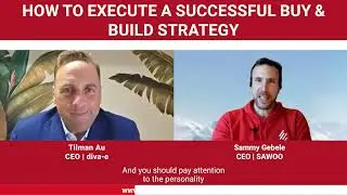 How to Execute a Successful Buy & Build Strategy | Tilman Au