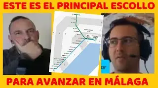 Ni el DINERO ni la Falta de Ganas, este es el PRINCIPAL PROBLEMA para Málaga y su TRANSPORTE