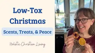 Healthy Holidays: Easy Low-Tox Swaps for Scents, Treats & Stress