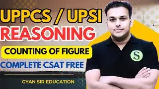 UPPCS PRE 2025 / UPSI Complete Reasoning Free Gyan Sir study material Free UPPCS BPSC UPSSSC SSC 