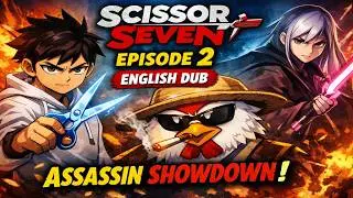 Scissor Seven Season 1 Episode 2 &ndash; English Dub | Assassin Showdown #Anime #AnimeClips #AssassinAnime