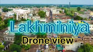 Lakhminia Begusarai Drone view | Baliya bazar |  drone pilot pravin |