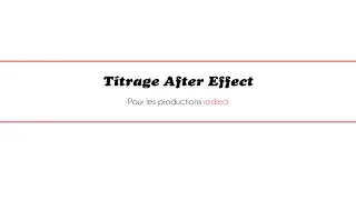 Model de titrage After Effect