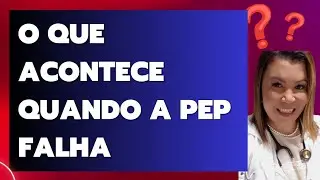 O que acontece se a PEP falhar?