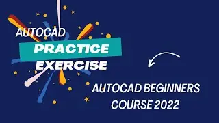 Practice exercise I AutoCAD Beginners course 2022 I Speed Technology