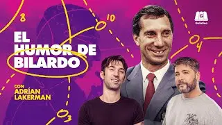 EL HUMOR DE BILARDO | ADRIÁN LAKERMAN CON PEDRO ROSEMBLAT