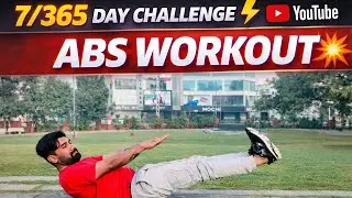 Day 7 | 365 Fitness Challenge 💪 abs Workout | Consistency Challenge | the transformation brothers ⚡💪