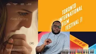 Alice, Darling (2022) [MOVIE REVIEW] (Spoiler Free!) | ( TIFF '22 )