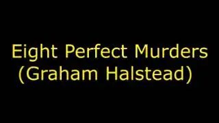 Peter Swanson   Eight Perfect Murders Graham Halstead   2020 awt