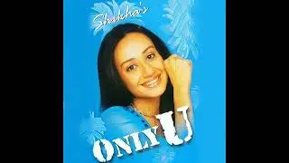 Kya Dosti Karoge Shikha Only U