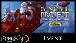 RuneScape 3: The G-Nome Project - Christmas Event 2017 [HD Quick Guide/Walkthrough]