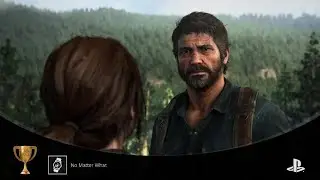 The Last of Us Part I - No Matter What Achievement