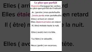 Exercice:Conjugue les verbes au plus-que-parfait et Quel auxiliaire utiliser &Ecirc;tre /Avoir? #fran&ccedil;ais