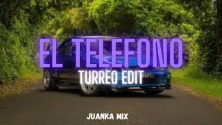 El Telefono (Turreo Edit) - Juanka Mix
