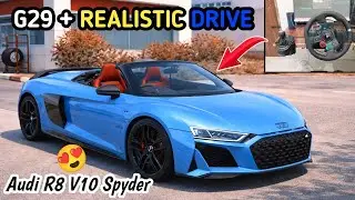 Logitech G29 Steering Wheel + 2021 Audi R8 V10 Spyder &ndash; Ultimate Realistic Racing Gameplay!