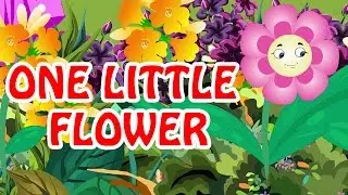 One Little Flower | Nursery English Rhyme