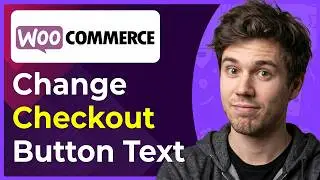 How to Change Checkout Button Text in WooCommerce (Step-By-Step) [2026 guide]