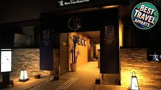 SlowTime Hotel Kyoto | Kyoto, Japan | Hotel Review 🌟